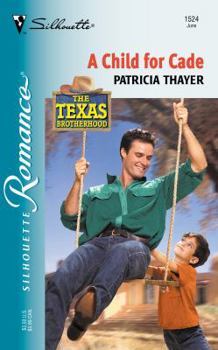 Child For Cade - Book #2 of the Texas Brotherhood