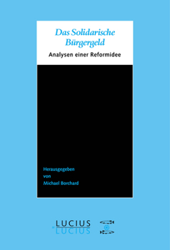 Paperback Das Solidarische Bürgergeld [German] Book
