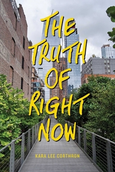 Paperback The Truth of Right Now Book