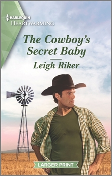Mass Market Paperback The Cowboy's Secret Baby: A Clean Romance [Large Print] Book