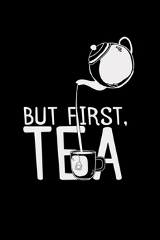 Paperback But first, Tea: 6x9 TEA - grid - squared paper - notebook - notes Book