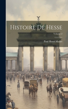 Hardcover Histoire De Hesse; Volume 2 [French] Book