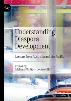 Paperback Understanding Diaspora Development: Lessons from Australia and the Pacific Book