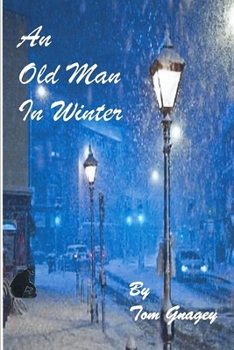 Paperback An Old Man in Winter Book