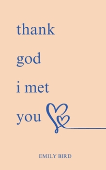Paperback Thank God I Met You Book