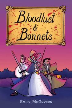 Paperback Bloodlust & Bonnets Book