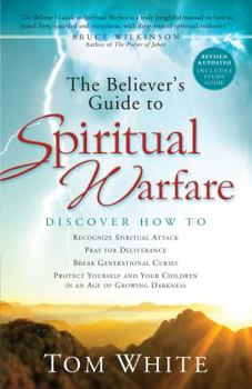 Paperback The Believer's Guide to Spiritual Warfare Book