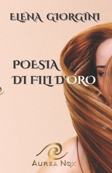 Paperback Poesia di Fili d'Oro [Italian] Book