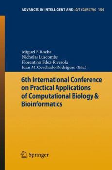 Paperback 6th International Conference on Practical Applications of Computational Biology & Bioinformatics Book