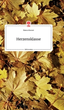Hardcover Herzensklasse. Life is a Story - story.one [German] Book