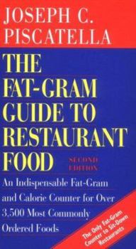 Paperback The Fat-Gram Guide to Restaurant Food Book