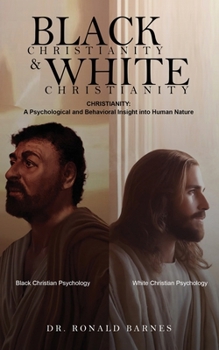 Paperback Black Christianity and White Christianity Book