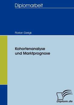 Paperback Kohortenanalyse und Marktprognose [German] Book