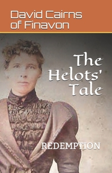 The Helots' Tale: REDEMPTION