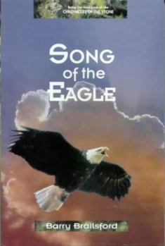 Paperback Song of the Eagle (Cronicles of the Stone) Book