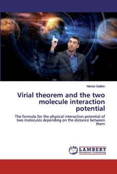 Paperback Virial theorem and the two molecule interaction potential Book