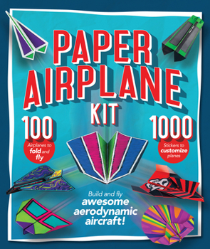 Hardcover Paper Airplane Kit: Build and Fly Awesome Aerodynamic Aircraft! Book