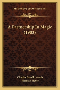 Paperback A Partnership In Magic (1903) Book