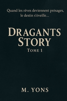 Paperback Dragants Story Tome 1 Lite [French] Book