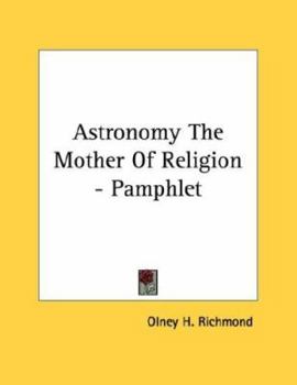 Paperback Astronomy The Mother Of Religion - Pamphlet Book