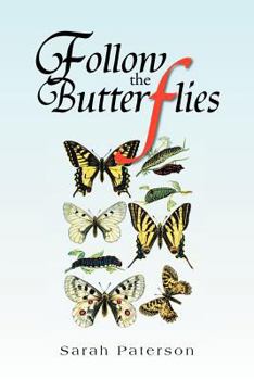 Paperback Follow The Butterflies Book