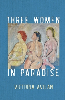 Paperback Three Women in Paradise Book