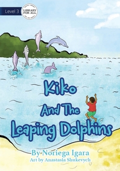 Paperback Kiko And The Leaping Dolphins Book