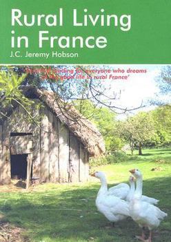Paperback Rural Living in France: A Survival Handbook Book