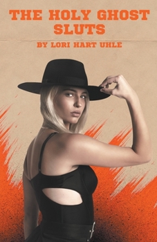 Paperback The Holy Ghost Sluts Book