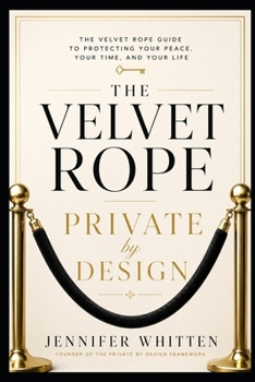 Paperback The Velvet Rope: Private by Design Book