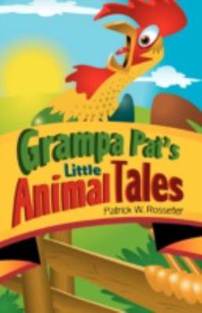Paperback Grampa Pat's Little Animal Tales Book