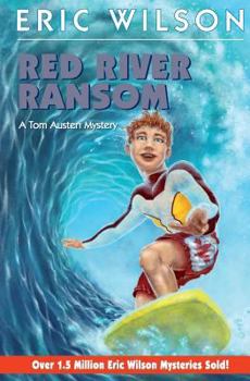 Red River Ransom - Book #20 of the Tom and Liz Austen Mysteries