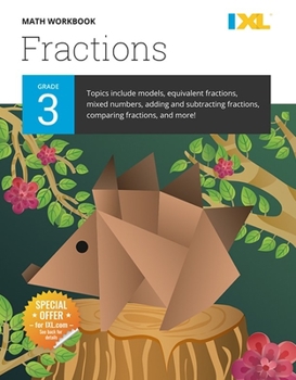 Paperback IXL Math Workbook: Grade 3 Fractions Book