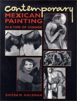 Paperback Contemporary Mexican Painting in a Time of Change Book