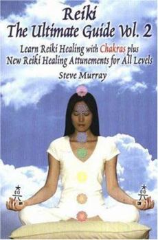 Paperback Reiki: The Ultimate Guide: Learn Reiki Healing with Chakras Plus New Reiki Healing Attunements for All Levels Book