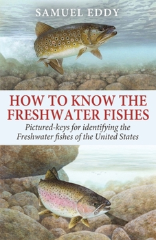 Paperback How to Know the Freshwater Fishes Book