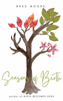 Paperback Seasons of Birth: A Year of Radical Birth Stories Book