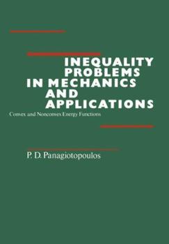 Hardcover Inequality Problems in Mechanics and Applications: Convex and Nonconvex Energy Functions Book