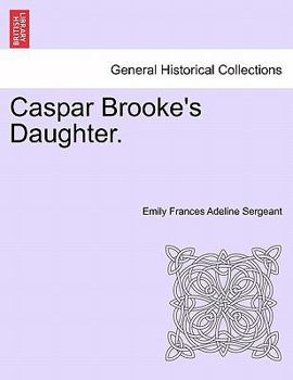 Paperback Caspar Brooke's Daughter. Book