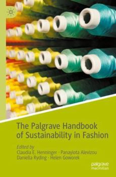 Paperback The Palgrave Handbook of Sustainability in Fashion Book