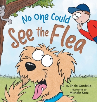 Hardcover No One Could See the Flea Book