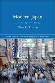 Paperback Modern Japan: A Social and Political History (Nissan Institute/Routledge Japanese Studies) Book