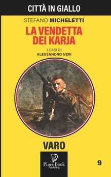 Paperback LA VENDETTA DEI KARJA - Varo 9 [Italian] Book