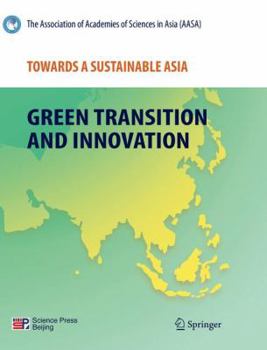 Paperback Towards a Sustainable Asia: Green Transition and Innovation Book