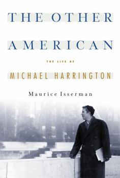 Paperback The Other American the Life of Michael Harrington Book