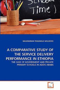 Paperback A Comparative Study of the Service Delivery Performance in Ethiopia Book
