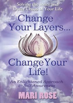 Paperback Change Your Layers, Change Your Life Book