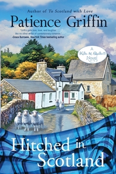 Paperback Hitched in Scotland: Kilts and Quilts, book 10 Book