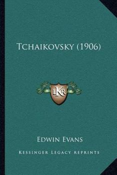 Paperback Tchaikovsky (1906) Book