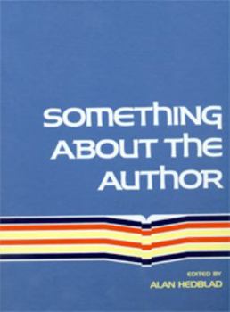 Hardcover Something about the Author: Facts and Pictures about Authors and Illustrators of Books of Young People Book